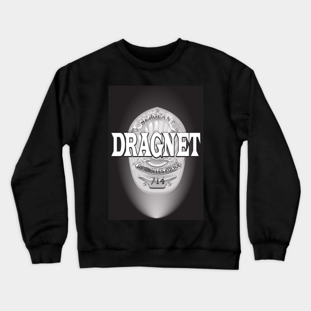 Dragnet Badge Crewneck Sweatshirt by nickemporium1